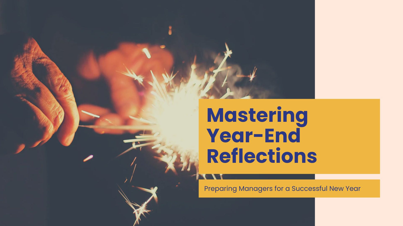 Mastering Year-End Reflections: Preparing Managers for a Successful New Year