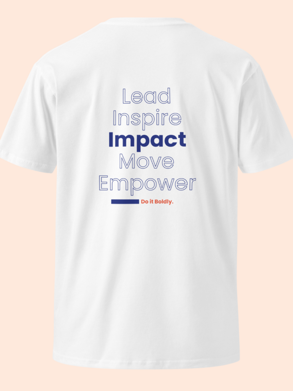 Lead Boldly - Manager Inspiration T-Shirt