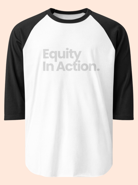 Equity In Action Raglan Shirt